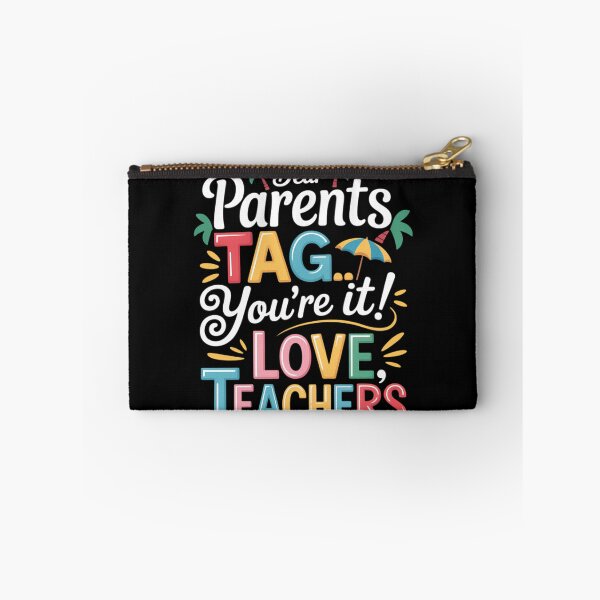 Item preview, Dear Parents Tag You're It Love Teachers Last Day Of School designed and sold by SapfireStuArt.