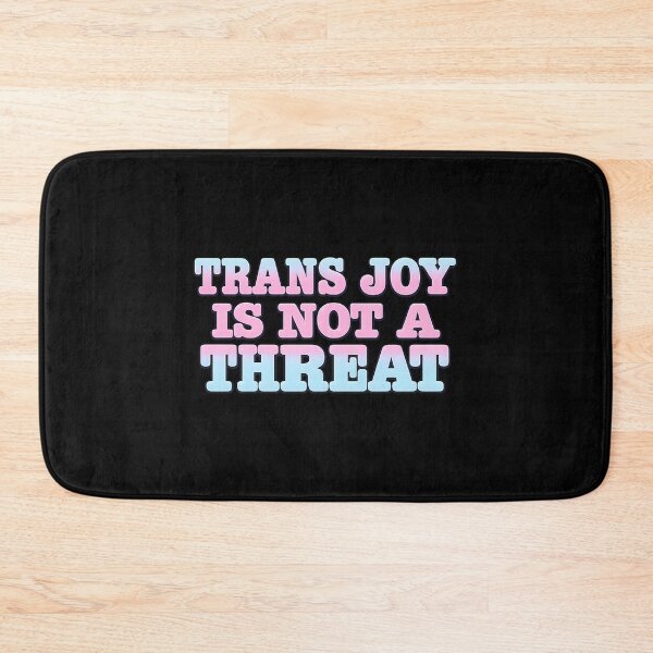 Item preview, Trans Joy Is Not A Threat designed and sold by junglegreenb.