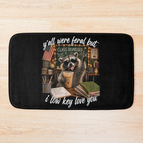Item preview, Y'all were Feral But I Low Key Love You Funny Teacher Gift  designed and sold by Bralipse.
