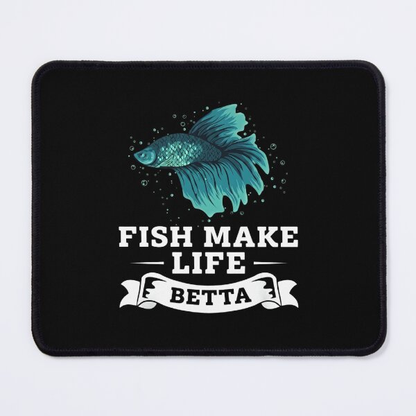 Item preview, Fish Make Life Betta - Funny Siamese Fighting Fish Pun designed and sold by haitrieuic96.