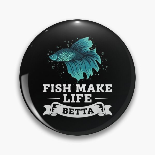 Item preview, Fish Make Life Betta - Funny Siamese Fighting Fish Pun designed and sold by haitrieuic96.