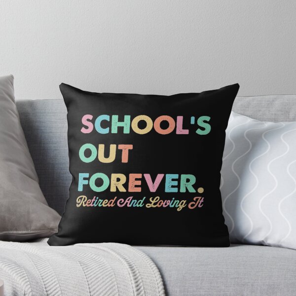 Item preview, Schools Out Forever designed and sold by iMojira.