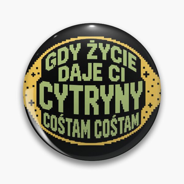 Item preview, Gdy życie daje ci cytryny cośtam cośtam - śmieszny cytat po polsku  designed and sold by ToMyPolacy.