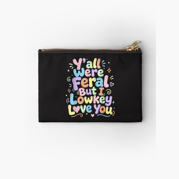 Item preview, Yall Were Feral But I Low Key Love You Funny Teacher designed and sold by kiralynstration.