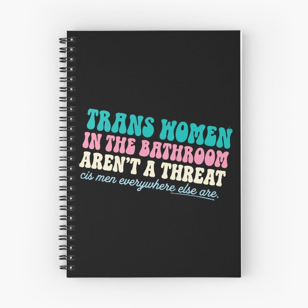Item preview, trans not threat  Trans Women In The Bathroom Aren't A Threat Cis Men designed and sold by Uglyandcute.