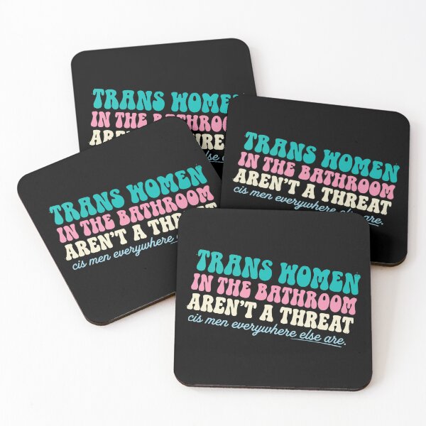 Item preview, trans not threat  Trans Women In The Bathroom Aren't A Threat Cis Men designed and sold by Uglyandcute.