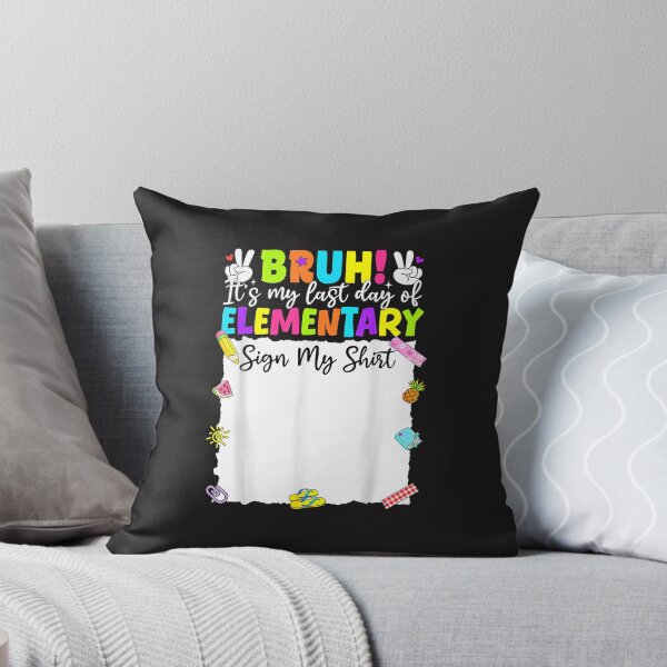 Item preview, Bruh Its My Last Day Of School Sign My Elementary Design designed and sold by kiralynstration.