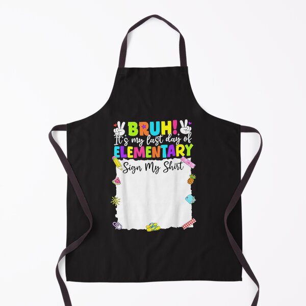 Item preview, Bruh Its My Last Day Of School Sign My Elementary Design designed and sold by kiralynstration.