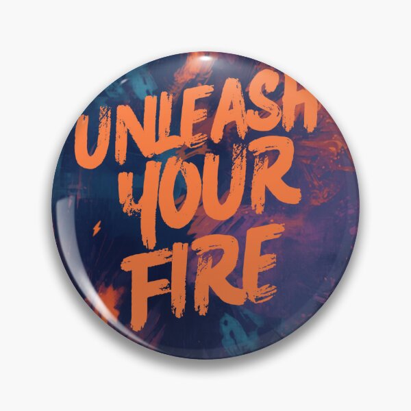 Item preview, unleash your fire designed and sold by ayra-rose.