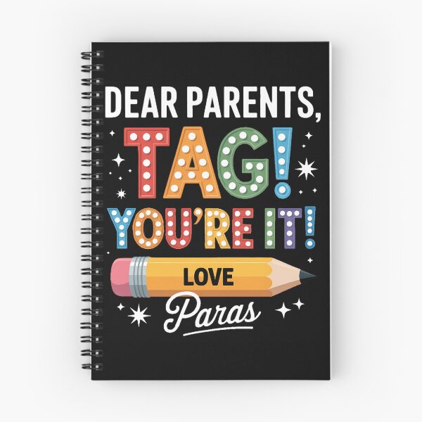Item preview, Dear Parents Tag You're It Love Teachers Last Day Of School designed and sold by SapfireStuArt.
