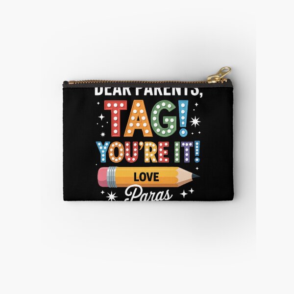 Item preview, Dear Parents Tag You're It Love Teachers Last Day Of School designed and sold by SapfireStuArt.