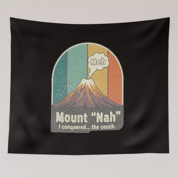 Item preview, Funny Mount Nah Retro Design designed and sold by LayercraftArt.