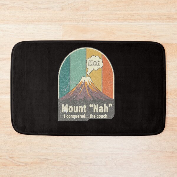 Item preview, Funny Mount Nah Retro Design designed and sold by LayercraftArt.