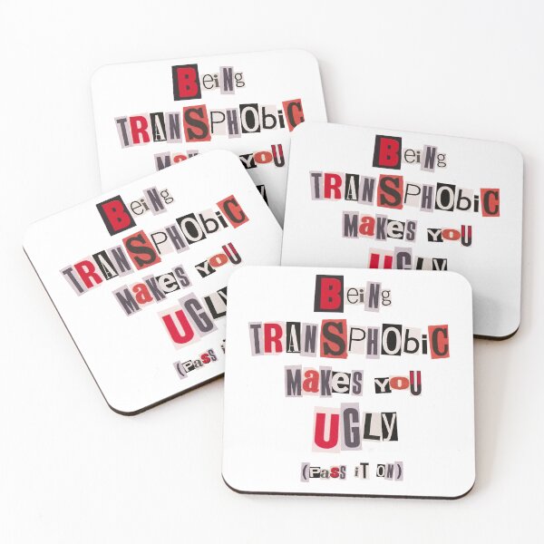 Item preview, Being Transphobic Makes You Ugly designed and sold by Achkalona.