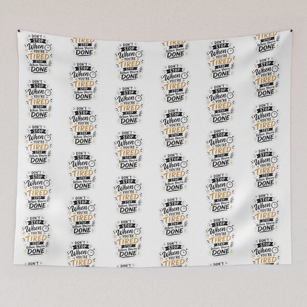 Item preview, Don’t Stop When You’re Tired Sticker | Motivational Quote Design designed and sold by Ishratparween11.