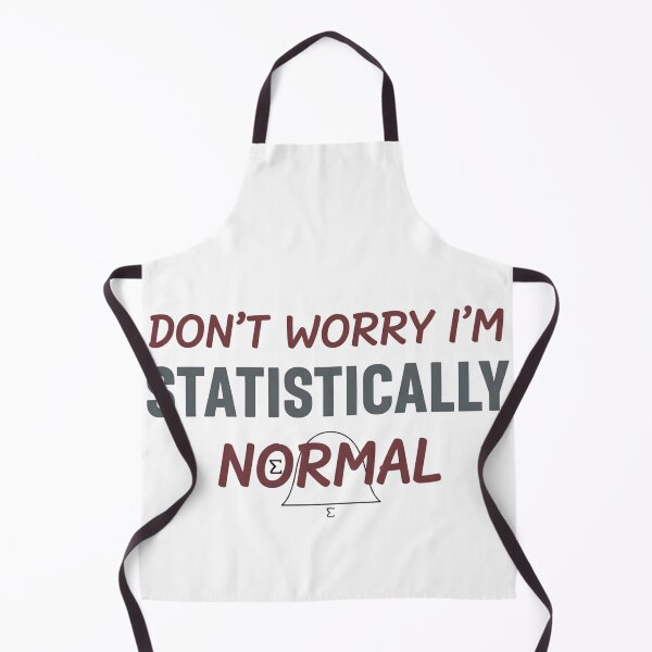 Item preview, Don't worry i am statistically normal designed and sold by Brainy_Prints.
