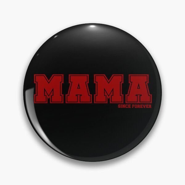 Item preview, MAMA Since Forever designed and sold by Happie Kids.