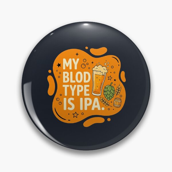Item preview, My blood type is IPA | Beer designed and sold by SocialStaticz.