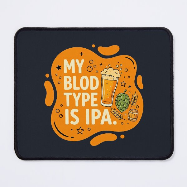 Item preview, My blood type is IPA | Beer designed and sold by SocialStaticz.