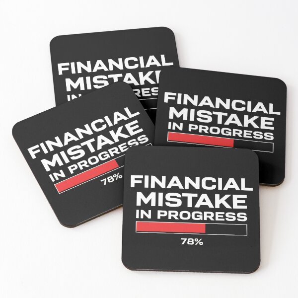 Item preview, Financial Mistake In Progress Funny Finance Quote Design designed and sold by PROPera-design.