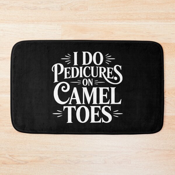 Item preview, I Do Pedicures On Camel Toes – Funny Classic Camel Meme designed and sold by SEBANOX.