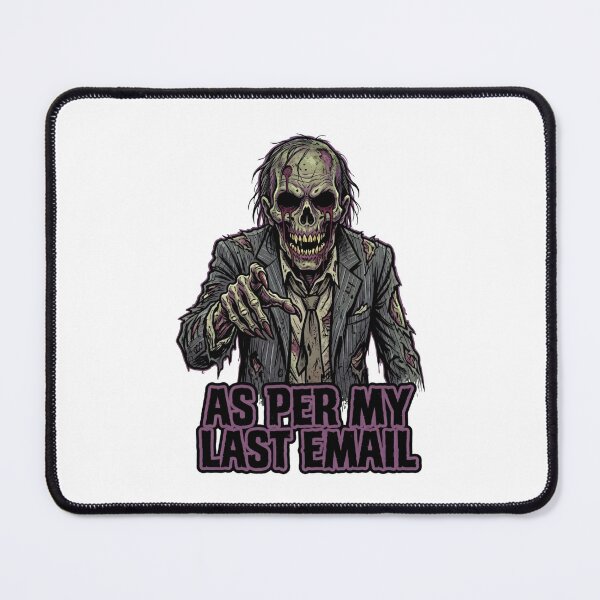 Item preview, As Per My Last Email | Corporate Brainrot Horror designed and sold by SignalStatic.
