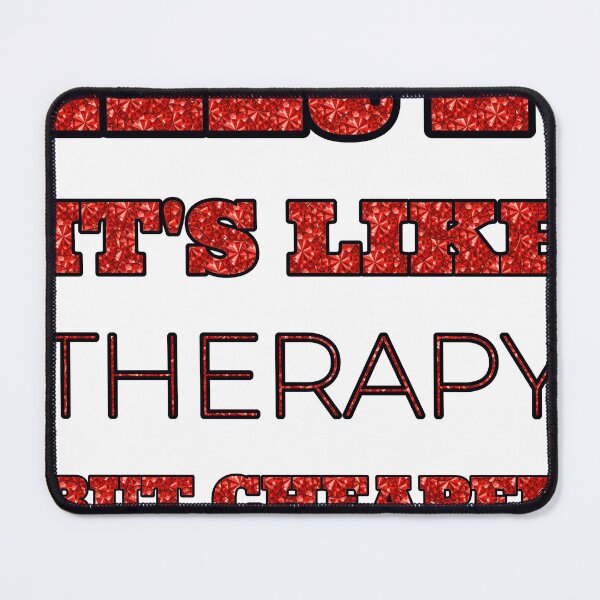 Item preview, Art It'S Like Therapy But Cheaper And Better Red Rhinestone designed and sold by TheIconSmith.