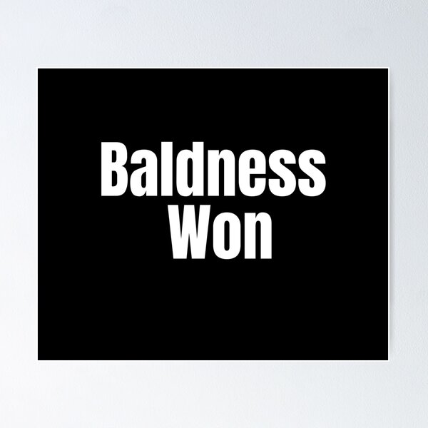 Item preview, Baldness Won Shirt – Funny Hair Loss Humor Tee designed and sold by FitMindDesigns.