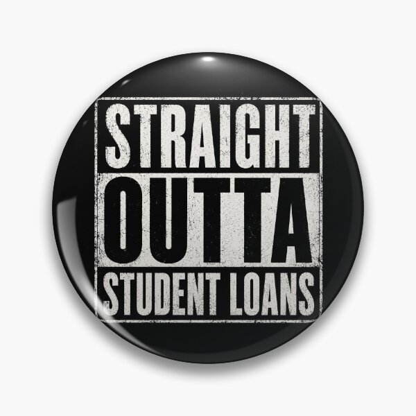 Item preview, Straight Outta Student Loans designed and sold by SecretSquirrellDesigns.