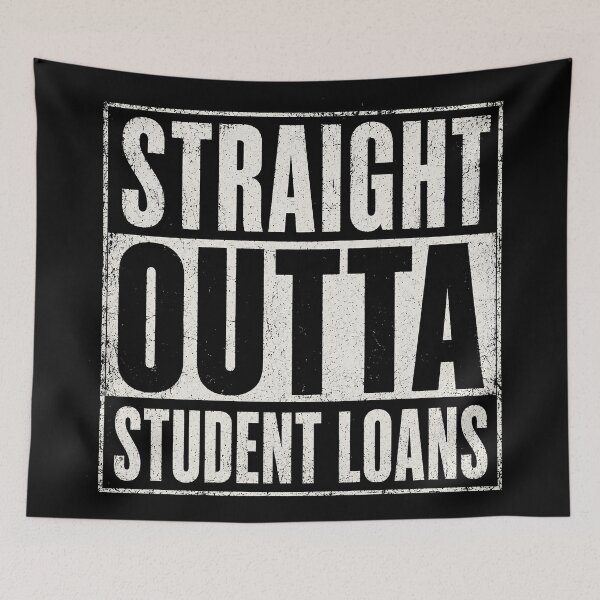 Item preview, Straight Outta Student Loans designed and sold by SecretSquirrellDesigns.