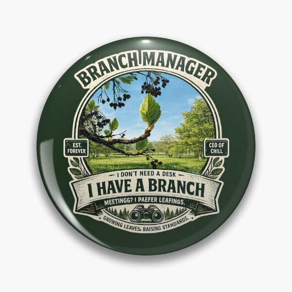 Item preview, Branch Manager – I Have a Branch | Funny Nature T-Shirt Design designed and sold by KielArt.
