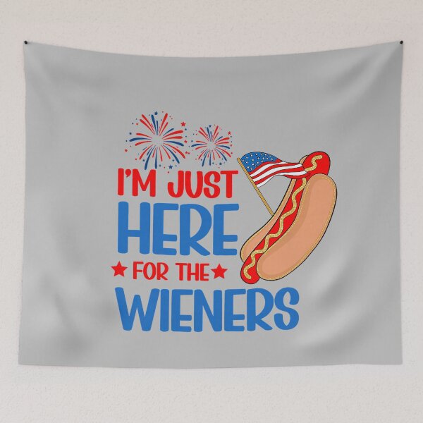 Item preview, I'm Just Here for The Hot Dog Wieners Funny 4th of July_2 designed and sold by mjohnson9.