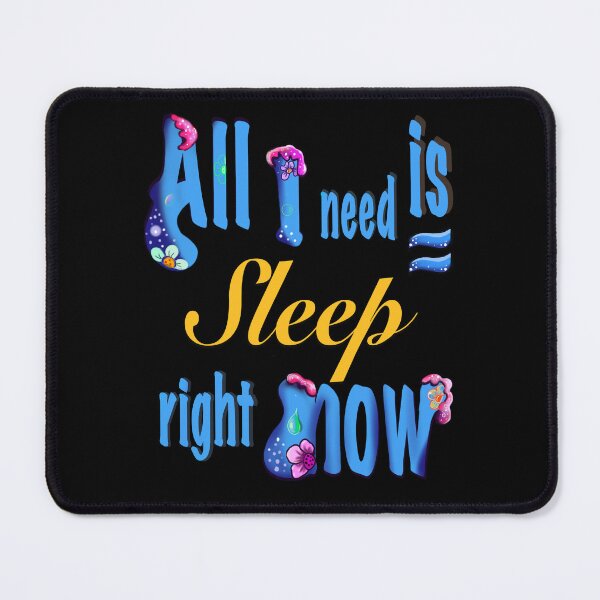 Item preview, All I Need Is Sleep Right Now - Funny Tired Burnout Quote  sleeping pyjama night shift nurse new mom humor gift designed and sold by Artonmytee.