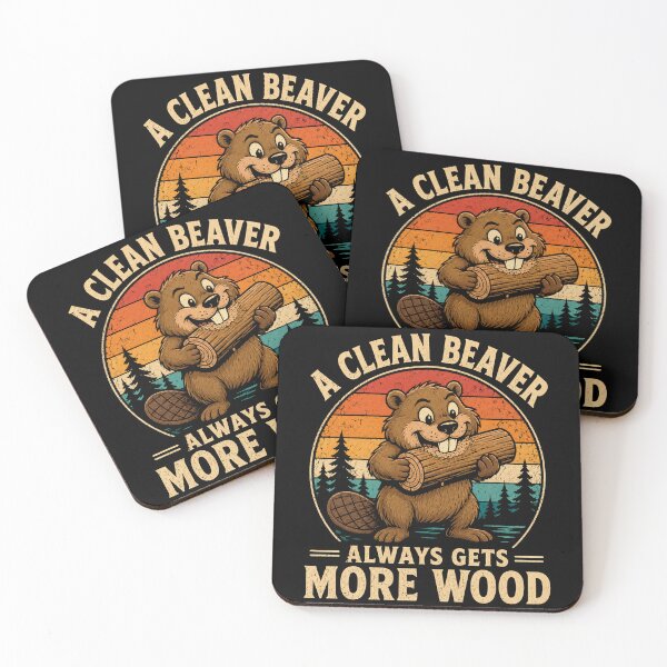 Item preview, A Clean Beaver Always Gets More Wood Funny Adult Joke designed and sold by will freed18.
