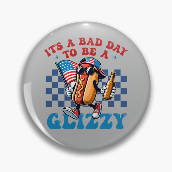 Item preview, Its A Bad Day to Be A Glizzy Grill Hot Dog 4th of July Men designed and sold by mjohnson9.