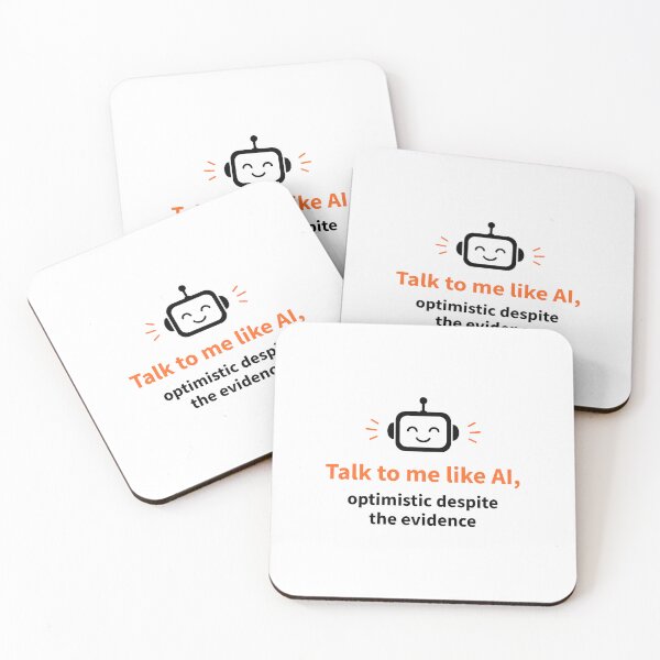 Item preview, Talk to Me Like AI Optimistic Robot designed and sold by AntiqueImages.
