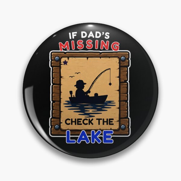 Item preview, Check The Lake Fishing Dad designed and sold by PINK FREE.