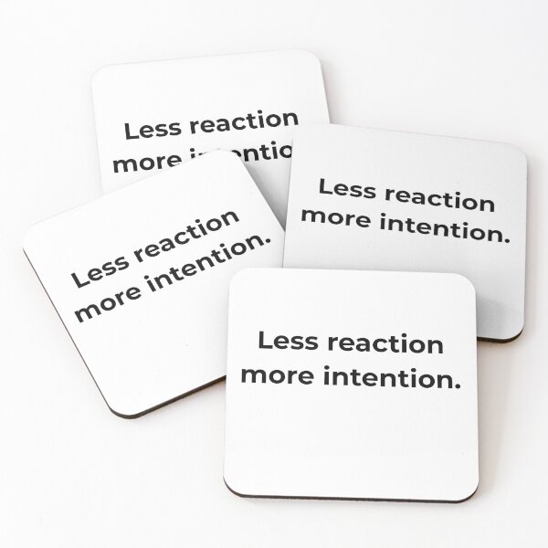 Item preview, Less reaction more intention. designed and sold by MPSTUDIOPL.
