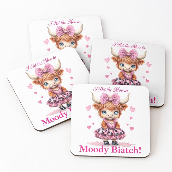 Item preview, I Put the Moo in Moody Biatch - Sassy Highland Cow designed and sold by ArtisticDesignsbyLinda.