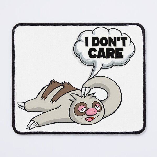 Item preview, Funny Sloth I Don't Care Cartoon Sarcastic Quote Illustration designed and sold by DesignArtist.ia.