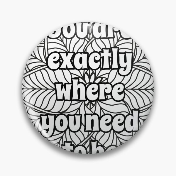 Item preview, Mandala Coloring Page - You Are Exactly Where You Need to Be - Inspirational Printable designed and sold by BreathAndColor.