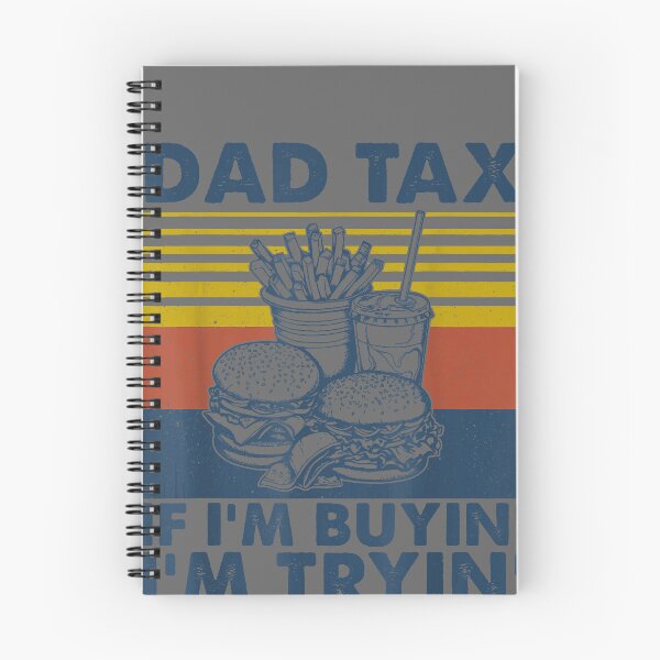 Item preview, Dad Tax If I'm Buying I'm Trying Funny Fathers Day Dad Humor designed and sold by KristineLi.