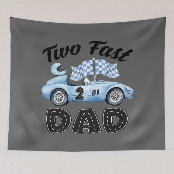 Item preview, Two Fast Dad of The Birthday Boy Racing Car Party designed and sold by KristineLi.