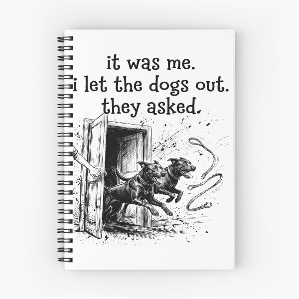 Item preview, It was Me I Let The Dogs Out They Asked Funny Dog Quote  designed and sold by gear-posters.
