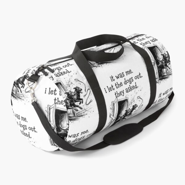 Item preview, It was Me I Let The Dogs Out They Asked Funny Dog Quote designed and sold by gear-posters.