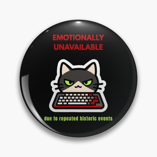 Item preview, Emotionally Unavailable Cat Meme Pandemic Burnout Repeated Events Humor designed and sold by ContigoART.