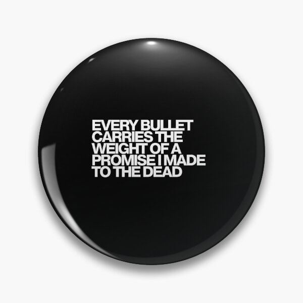 Item preview, Every Bullet Carries The Weight Of A Promise I Made To The Dead - The Punisher Art designed and sold by dsxclothing.