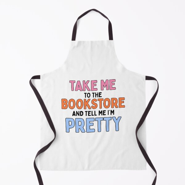 Item preview, Take me to the bookstore and tell me I'm pretty designed and sold by stellacreates.