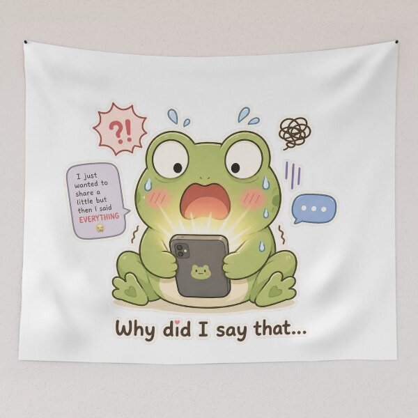 Item preview, Frog Oversharing Social Anxiety Cute Mood designed and sold by Sadia  Jannat.