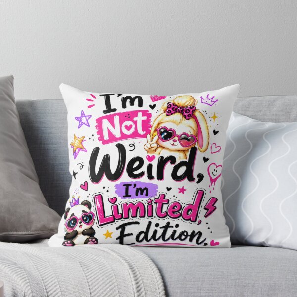 Item preview, I'm Not Weird I'm Limited Edition designed and sold by Amberkhaan.